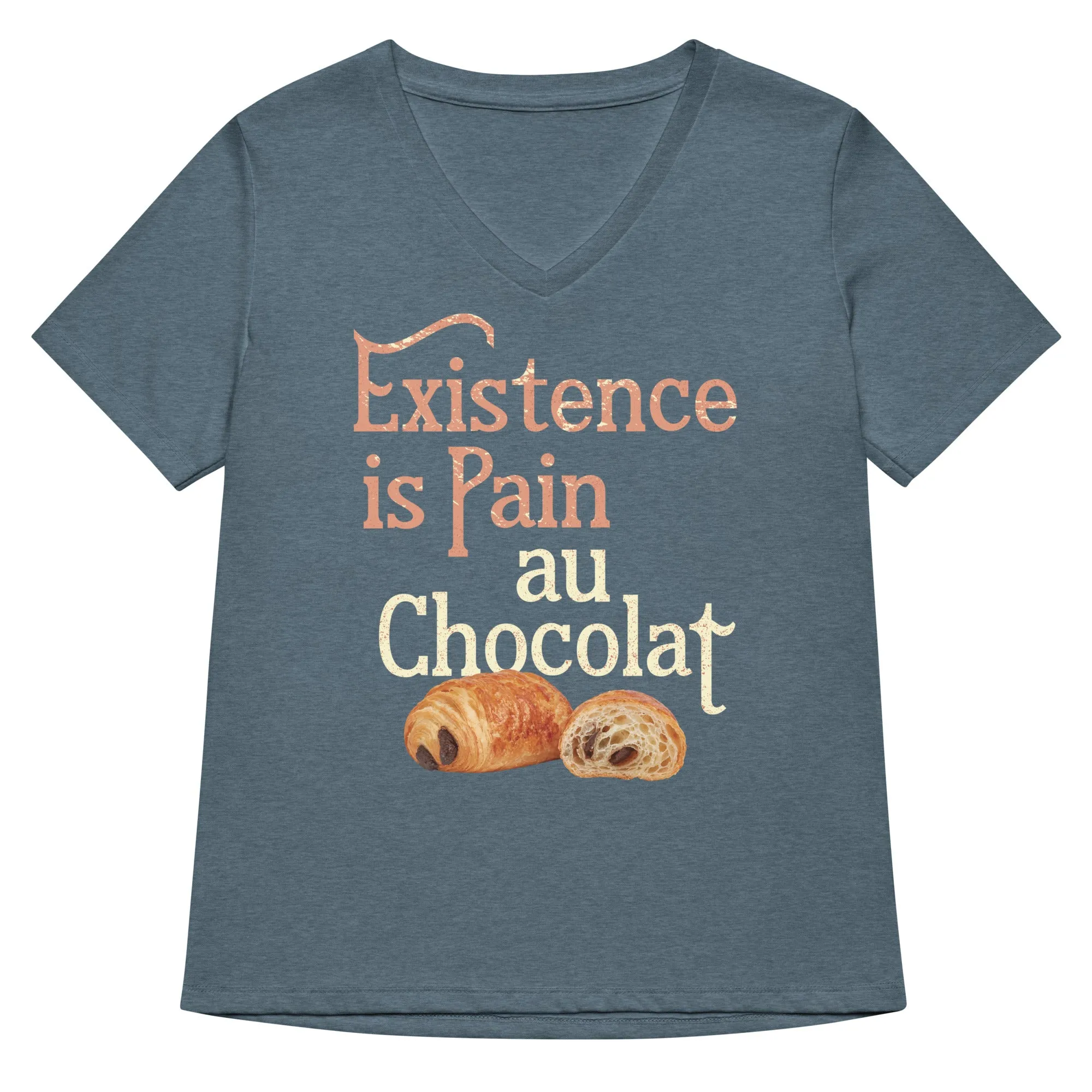 Existence Is Pain Au Chocolat Women's V-Neck Tee